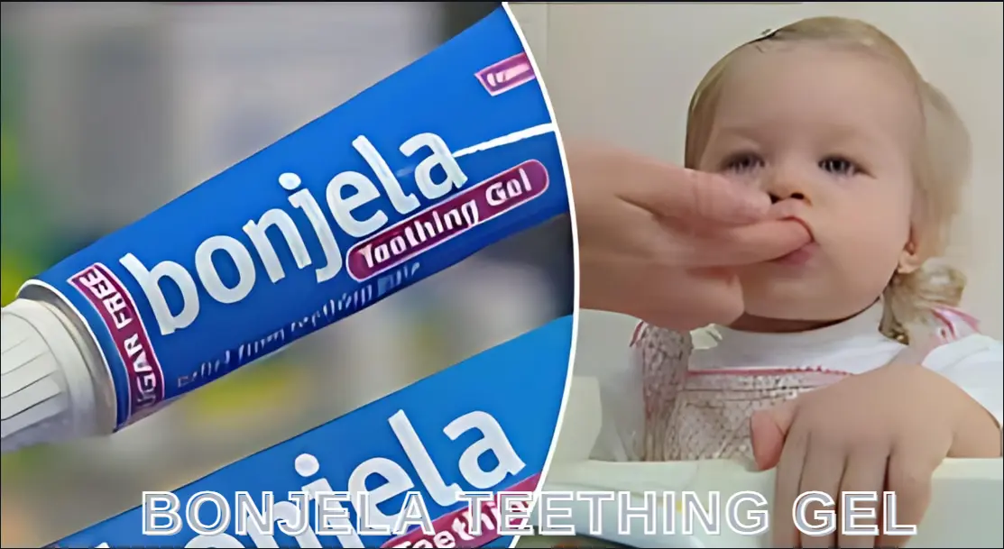 Bonjela Teething Gel Banned